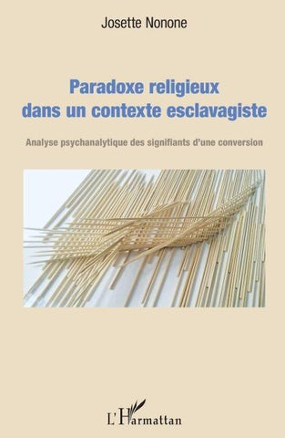 Paradoxe religieux dans un contexte esclavagiste