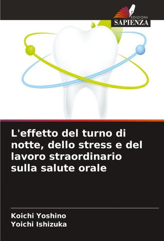L'effetto del turno di notte, dello stress e del lavoro straordinario sulla salute orale