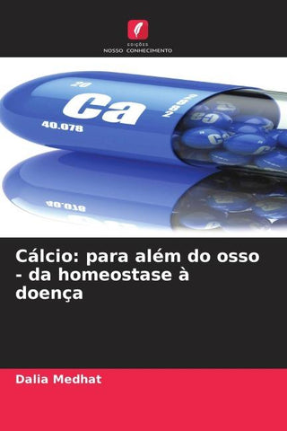 Cálcio: para além do osso - da homeostase à doença