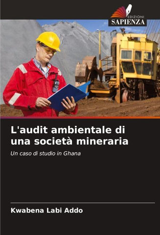 L'audit ambientale di una società mineraria