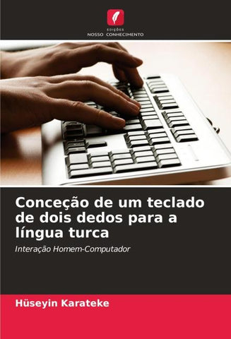 Conceção de um teclado de dois dedos para a língua turca