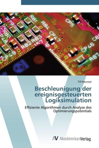 Beschleunigung der ereignisgesteuerten Logiksimulation