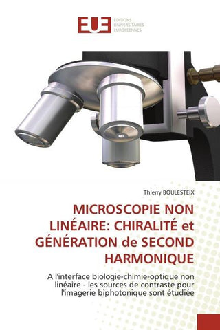 MICROSCOPIE NON LINÉAIRE: CHIRALITÉ et GÉNÉRATION de SECOND HARMONIQUE