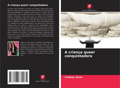 A criança queer conquistadora