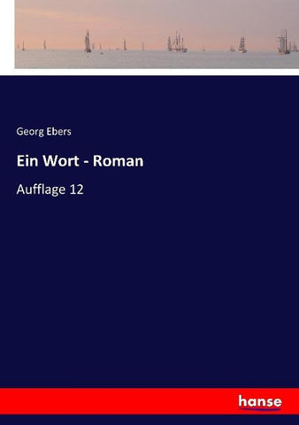 Ein Wort - Roman