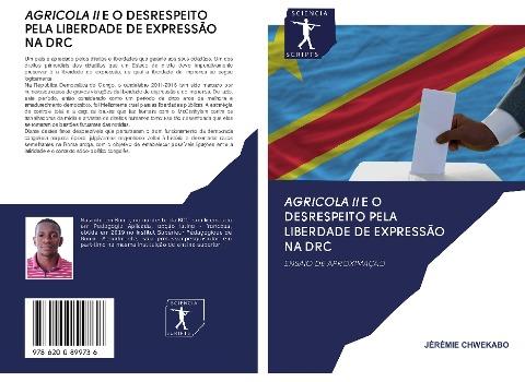AGRICOLA II E O DESRESPEITO PELA LIBERDADE DE EXPRESSÃO NA DRC