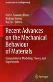 Recent Advances on the Mechanical Behaviour of Materials