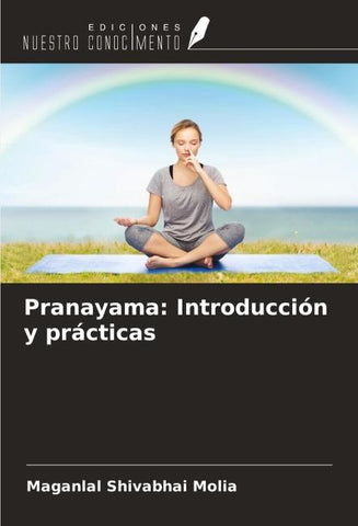 Pranayama: Introducción y prácticas
