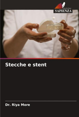 Stecche e stent