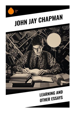 Learning and Other Essays