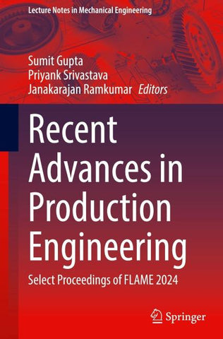 Recent Advances in Production Engineering
