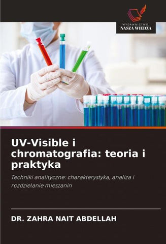 UV-Visible i chromatografia: teoria i praktyka