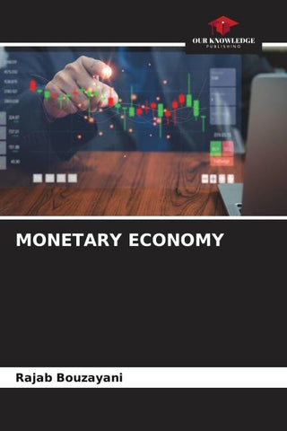 MONETARY ECONOMY