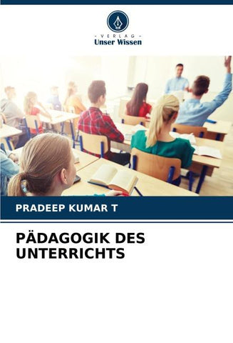 PÄDAGOGIK DES UNTERRICHTS