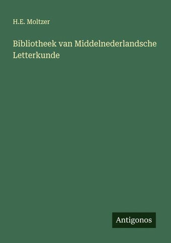 Bibliotheek van Middelnederlandsche Letterkunde