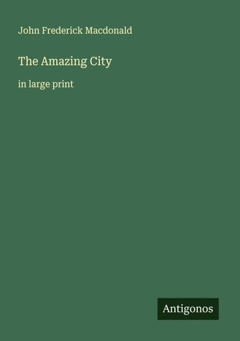 The Amazing City