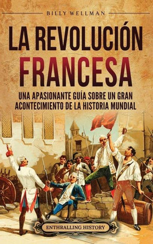 La Revolución Francesa