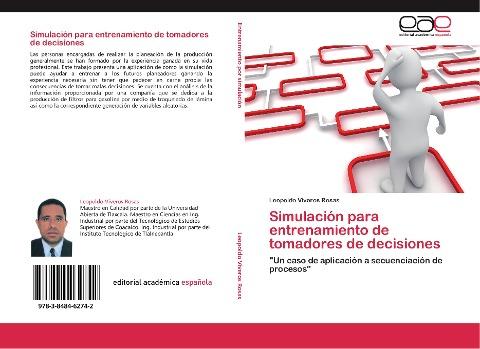 Simulación para entrenamiento de tomadores de decisiones