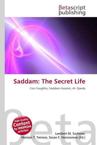 Saddam: The Secret Life
