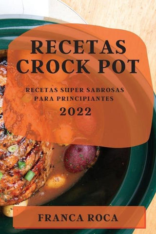 RECETAS CROCK POT 2022