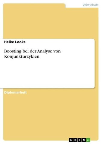 Boosting bei der Analyse von Konjunkturzyklen