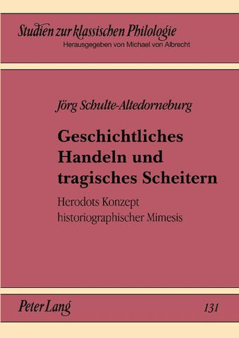 Geschichtliches Handeln und tragisches Scheitern