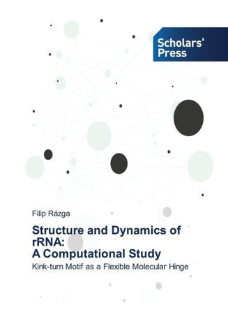 Structure and Dynamics of rRNA: A Computational Study