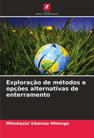 Exploração de métodos e opções alternativas de enterramento