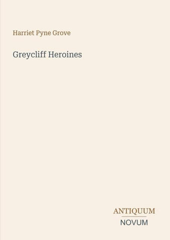 Greycliff Heroines