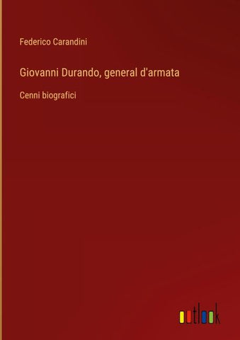 Giovanni Durando, general d'armata