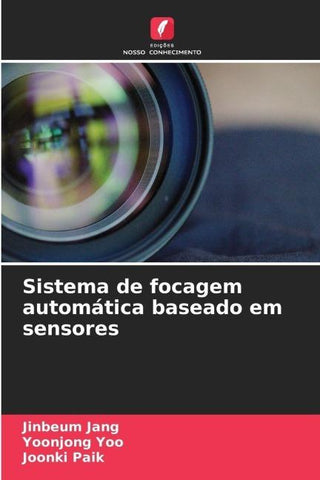 Sistema de focagem automática baseado em sensores
