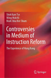 Controversies in Medium of Instruction Reform