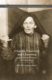 Charms, Charmers and Charming