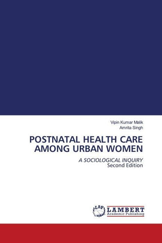POSTNATAL HEALTH CARE AMONG URBAN WOMEN
