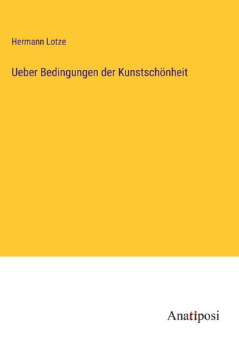 Ueber Bedingungen der Kunstschönheit