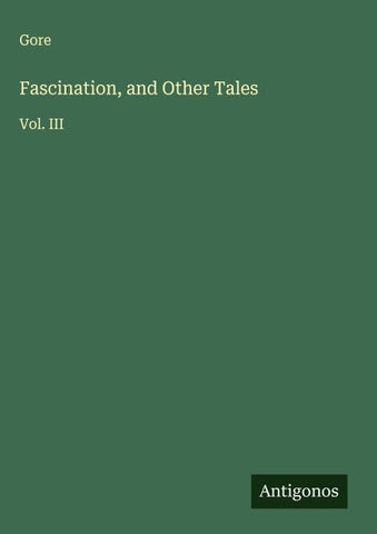 Fascination, and Other Tales