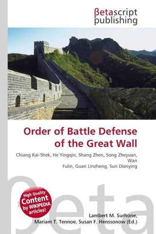 Order of Battle Defense of the Great Wall