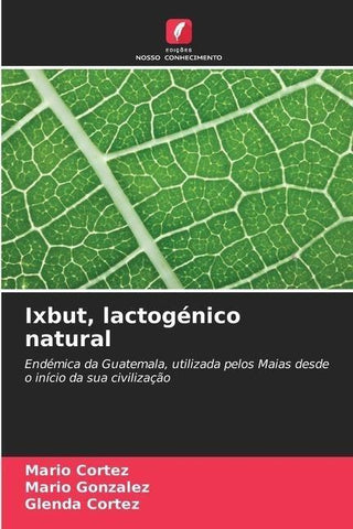 Ixbut, lactogénico natural