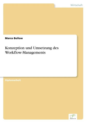 Konzeption und Umsetzung des Workflow-Managements