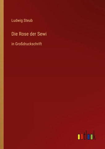 Die Rose der Sewi