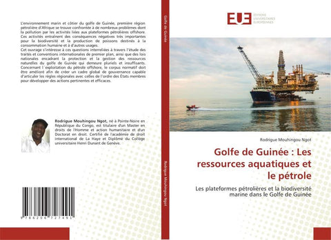 Golfe de Guinée : Les ressources aquatiques et le pétrole