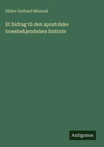 Et bidrag til den apostolske troesbekjendelses historie