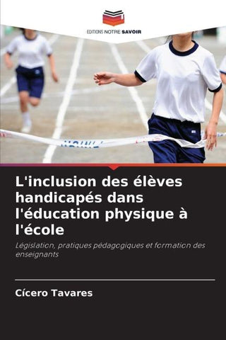 L'inclusion des élèves handicapés dans l'éducation physique à l'école