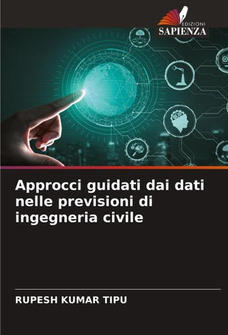 Approcci guidati dai dati nelle previsioni di ingegneria civile