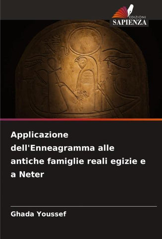 Applicazione dell'Enneagramma alle antiche famiglie reali egizie e a Neter