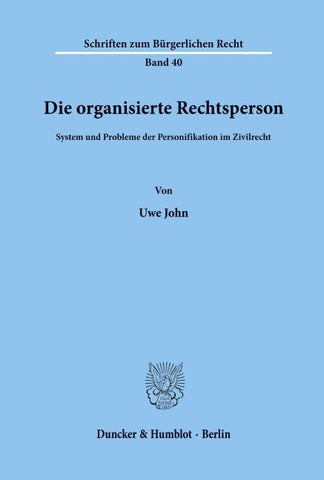 Die organisierte Rechtsperson.