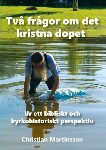 Två frågor om det kristna dopet
