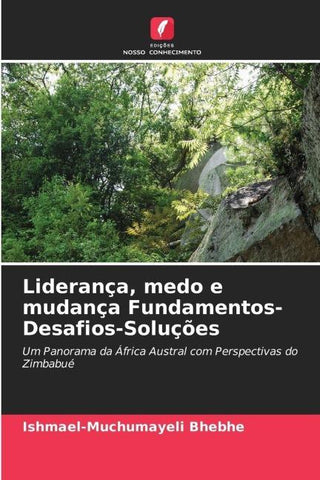 Liderança, medo e mudança Fundamentos-Desafios-Soluções