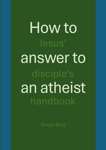 How to answer to an atheist