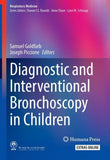 Diagnostic and Interventional Bronchoscopy in Children